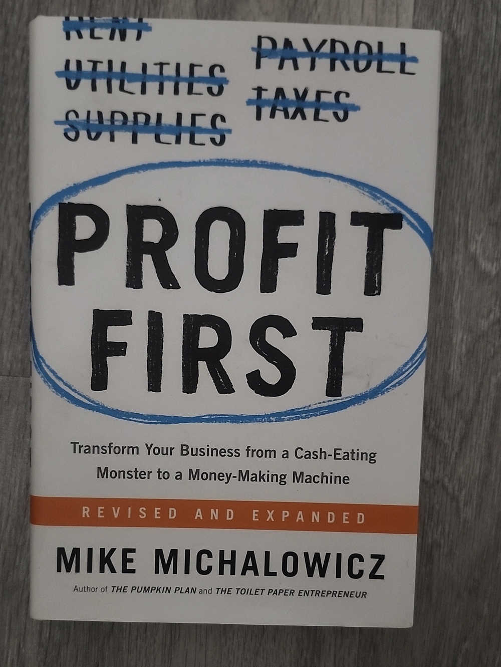 Profit First Hard Cover Book